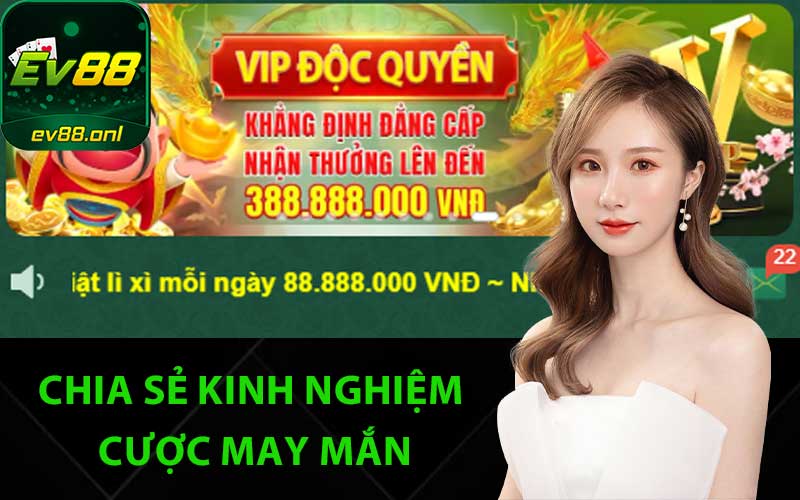 Chia sẻ kinh nghiệm cược may mắn