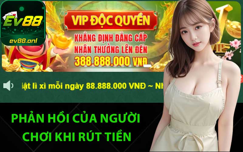 Phản hồi của người chơi khi rút tiền