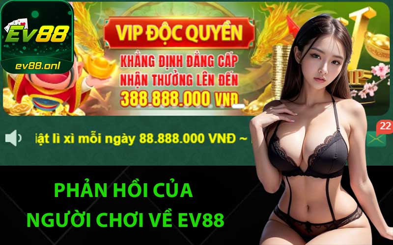 Phản hồi của người chơi về EV88