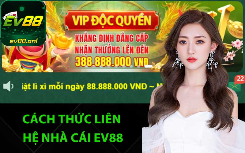 Cách thức liên hệ nhà cái EV88