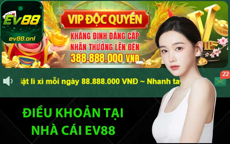 Điều khoản tại nhà cái EV88 